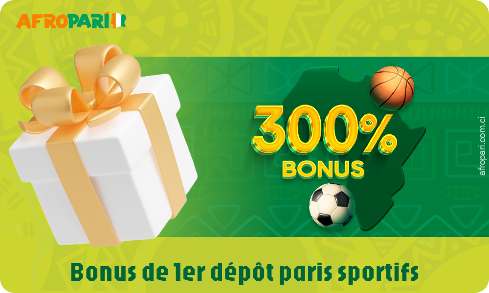 Les joueurs de Côte d'Ivoire peuvent obtenir un bonus de bienvenue de 300% sur leur premier dépôt pour les paris sportifs sur Afropari