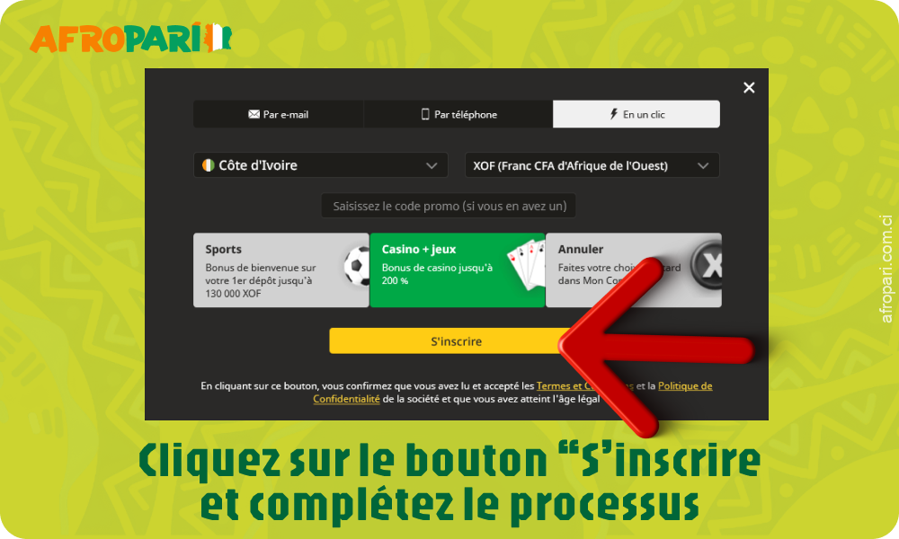 Cliquez sur le bouton S'inscrire et confirmez la création de votre compte sur Afropari Côte d'Ivoire