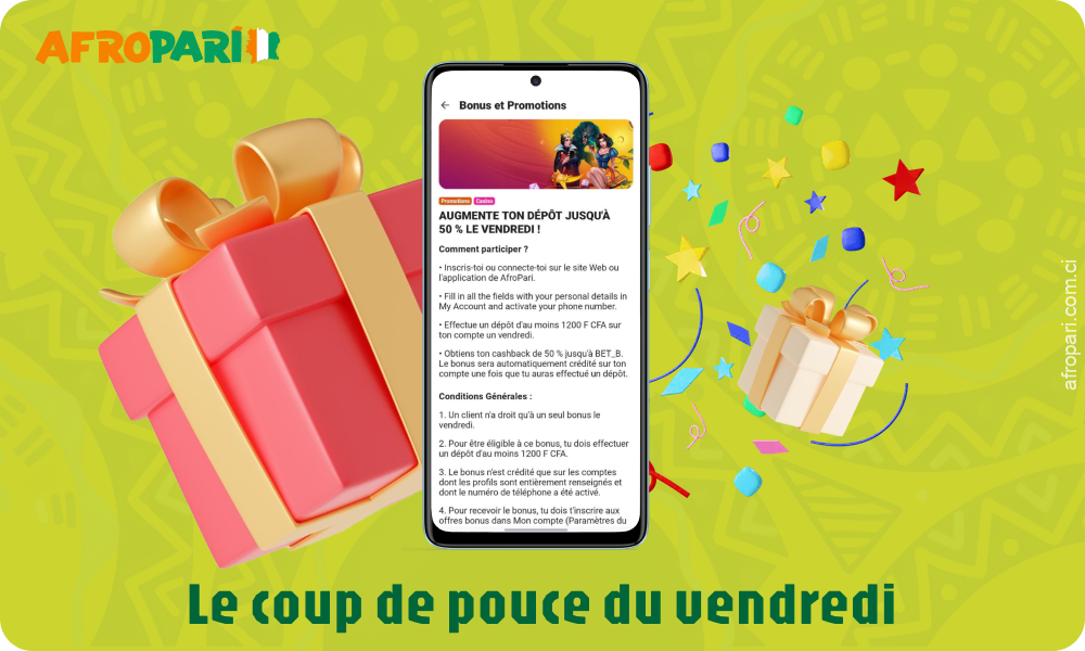 Afropari récompense tous les dépôts du vendredi avec 50% qui peuvent être misés dans la section des jeux