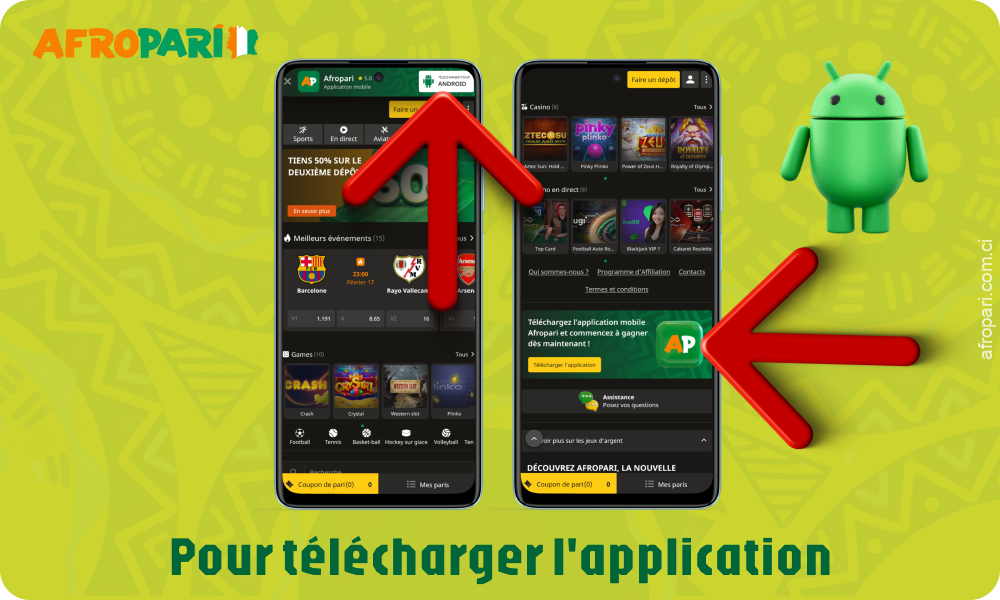 Pour installer l'application Afropari, cliquez sur le bouton Télécharger pour Android en haut de la page ou dans le pied de page