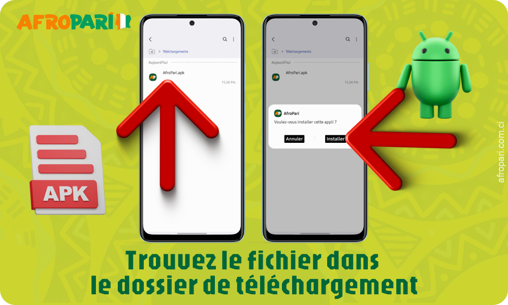 Allez dans votre dossier de téléchargements, trouvez le fichier APK, ouvrez-le et installez l'application Afropari pour Android